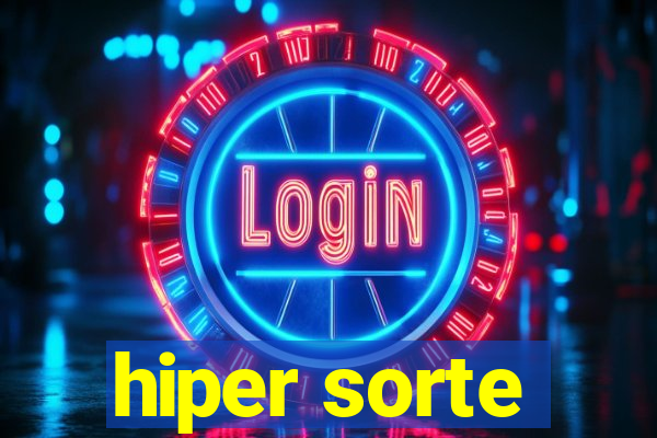 hiper sorte